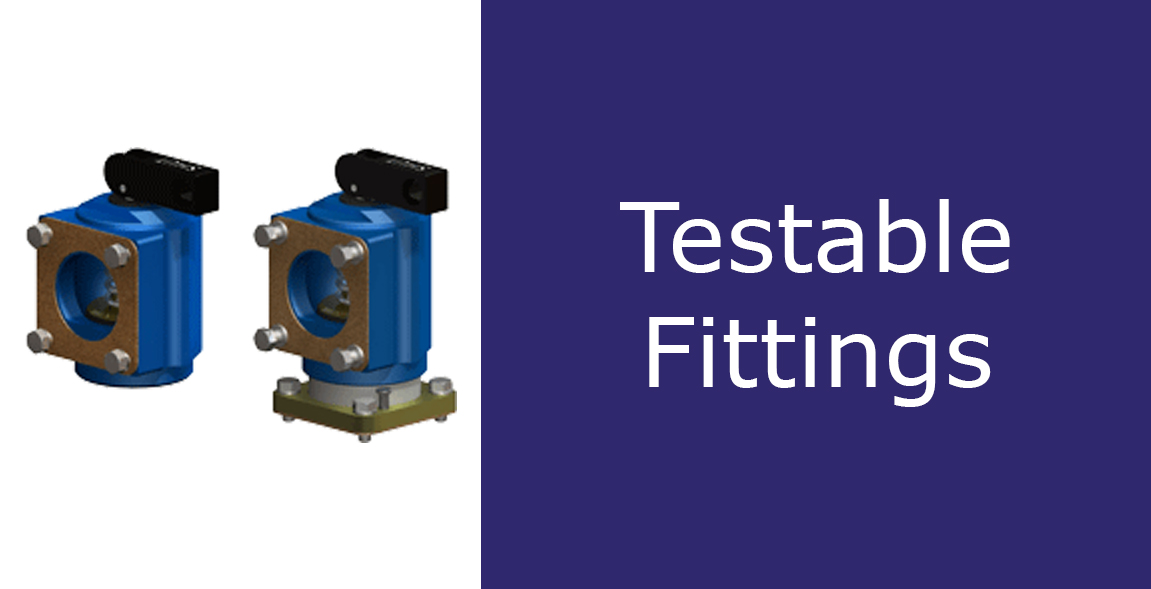 Testable Fittings